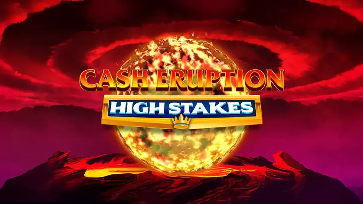 Cash Eruption High Stakes by IGT